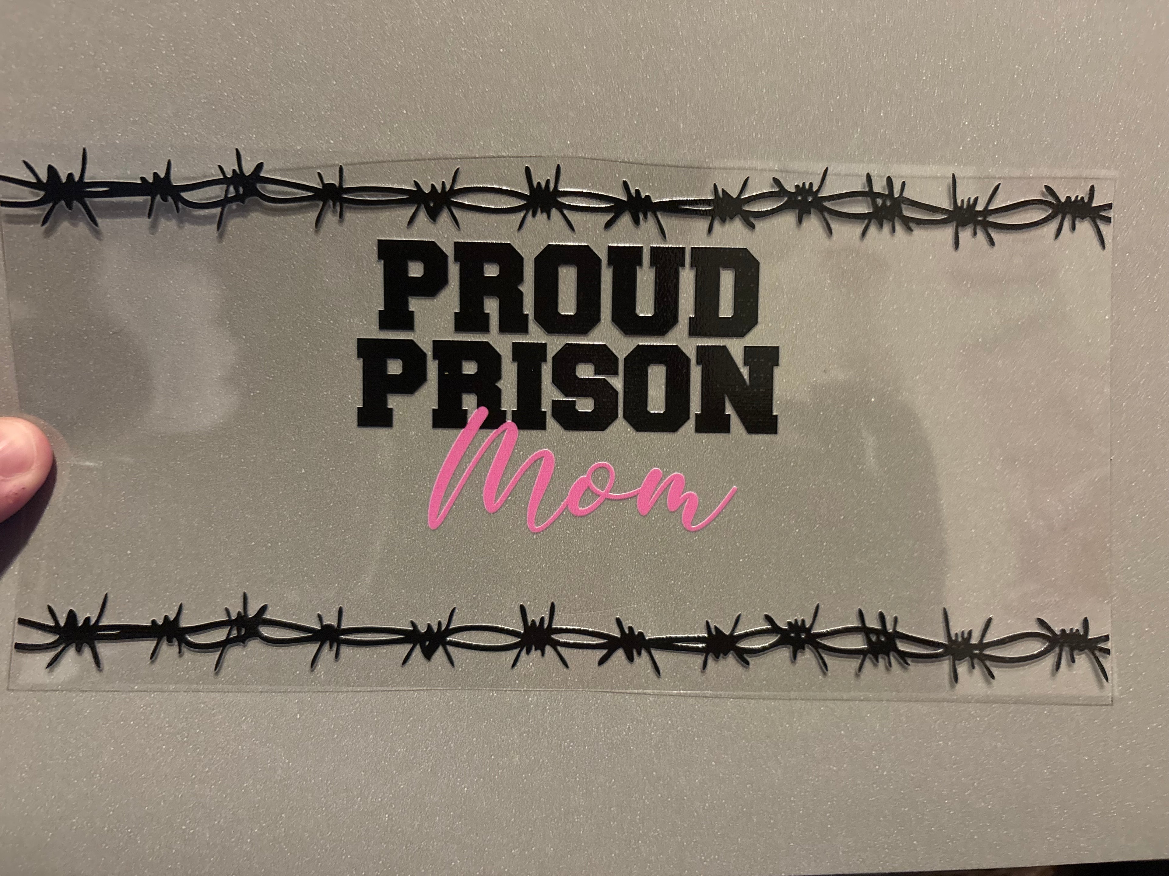 Proud Prison Mom