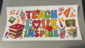 Teach, love, inspire, stack of books