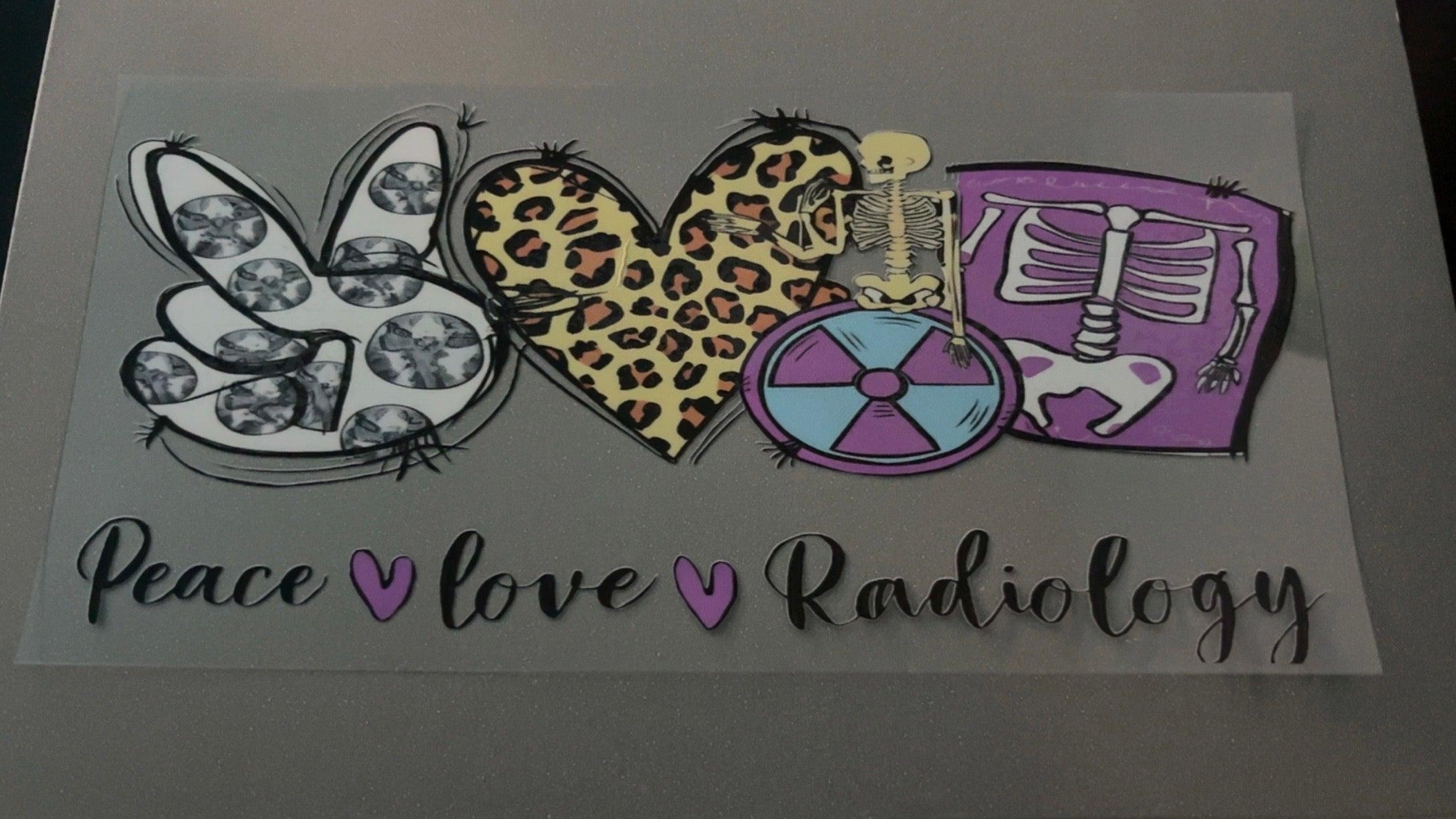 Peace, love, Radiology