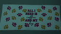 All I need is coffee & my dog, pink & yellow paw prints