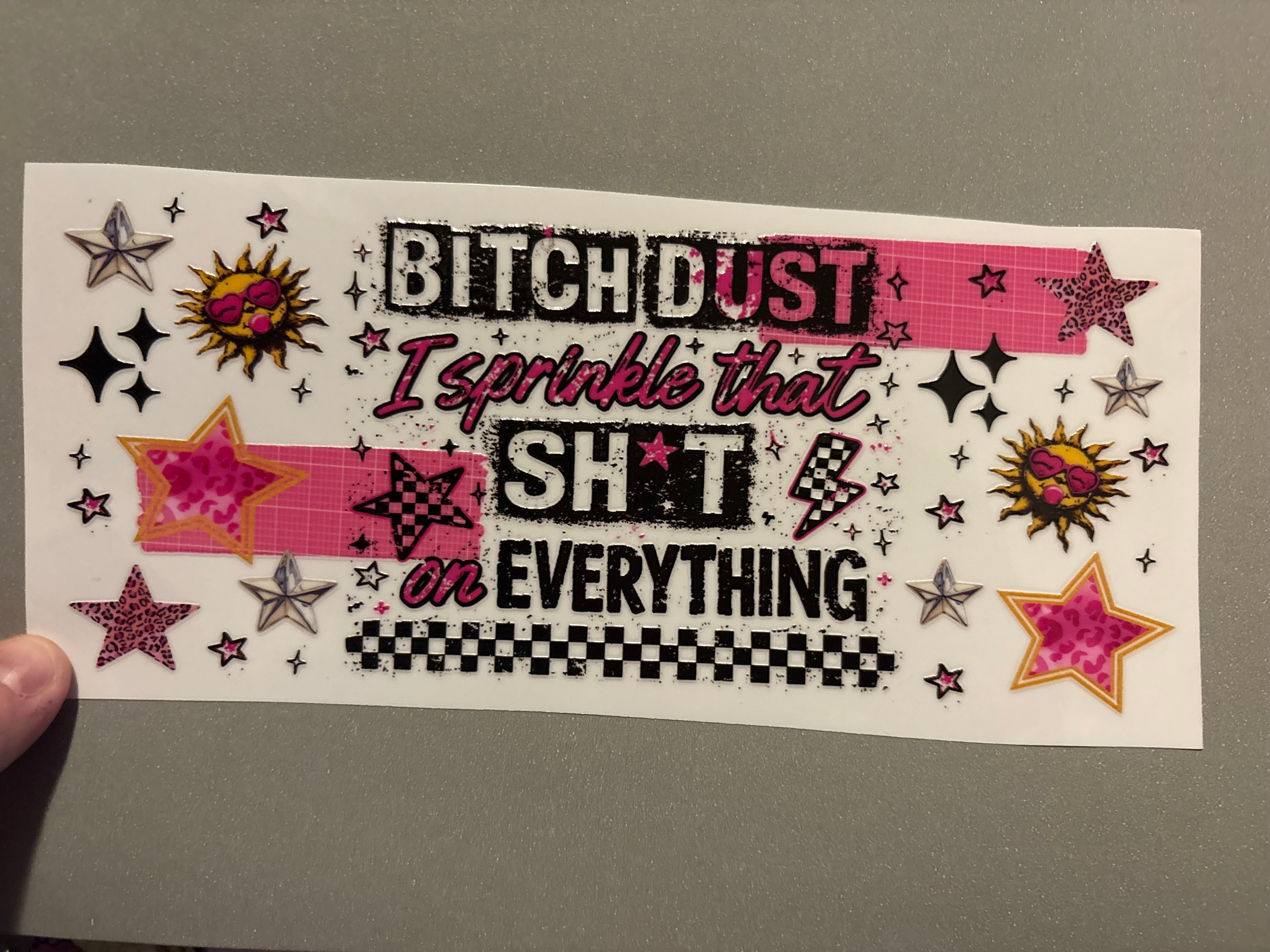 B*tch dust, sprinkle that shit on everything