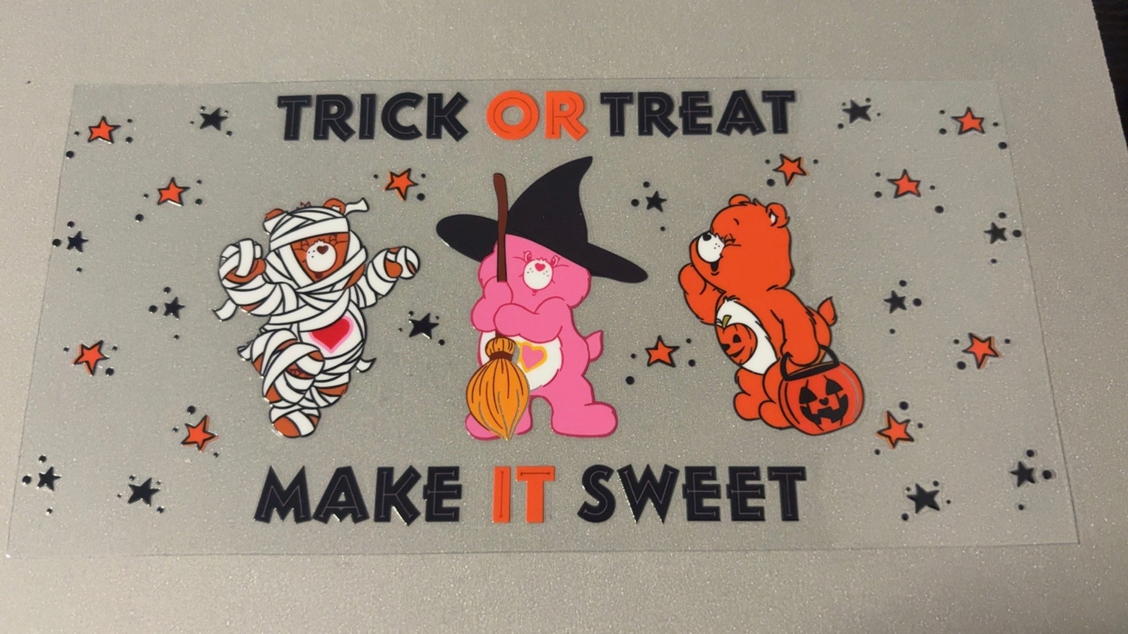 Trick or treat make it sweet, carebears