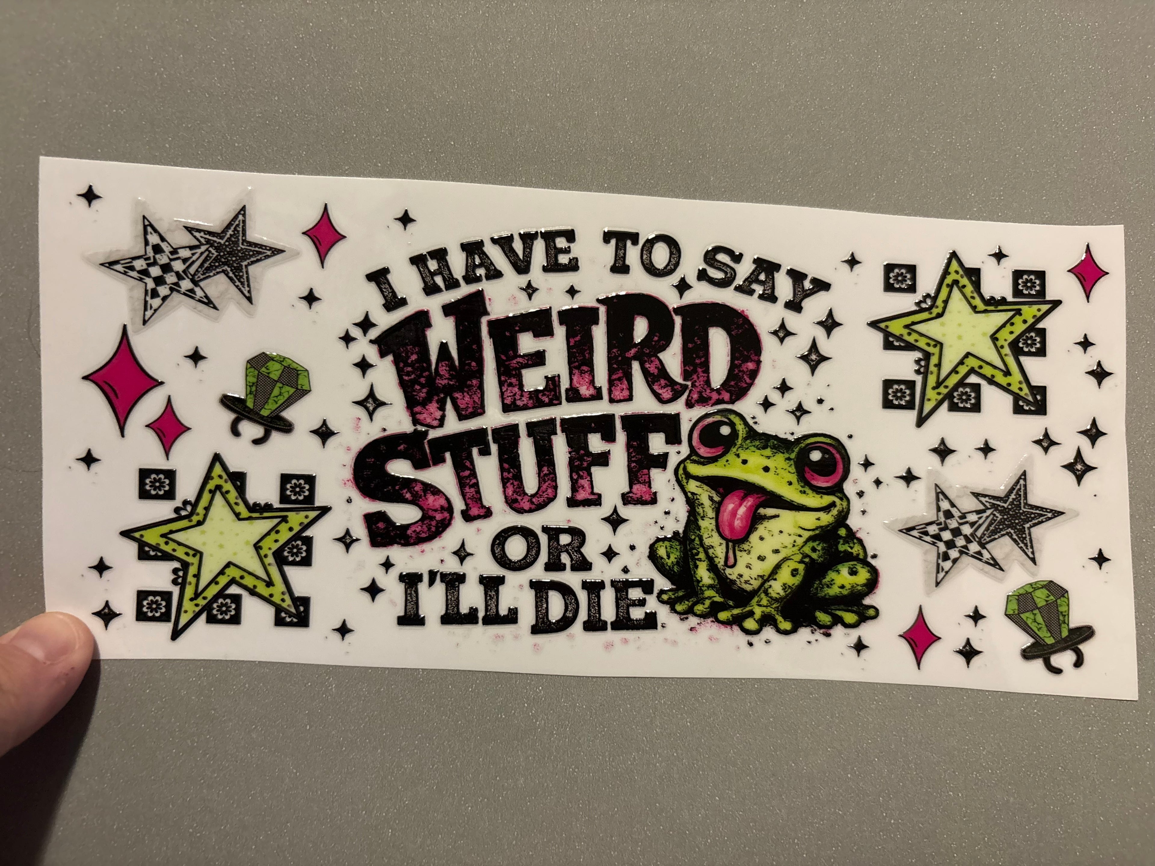 I have to say weird stuff or I'll die, frog, stars, ringpops