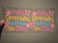 Double pray your way thru the day, pink stars & ribbons
