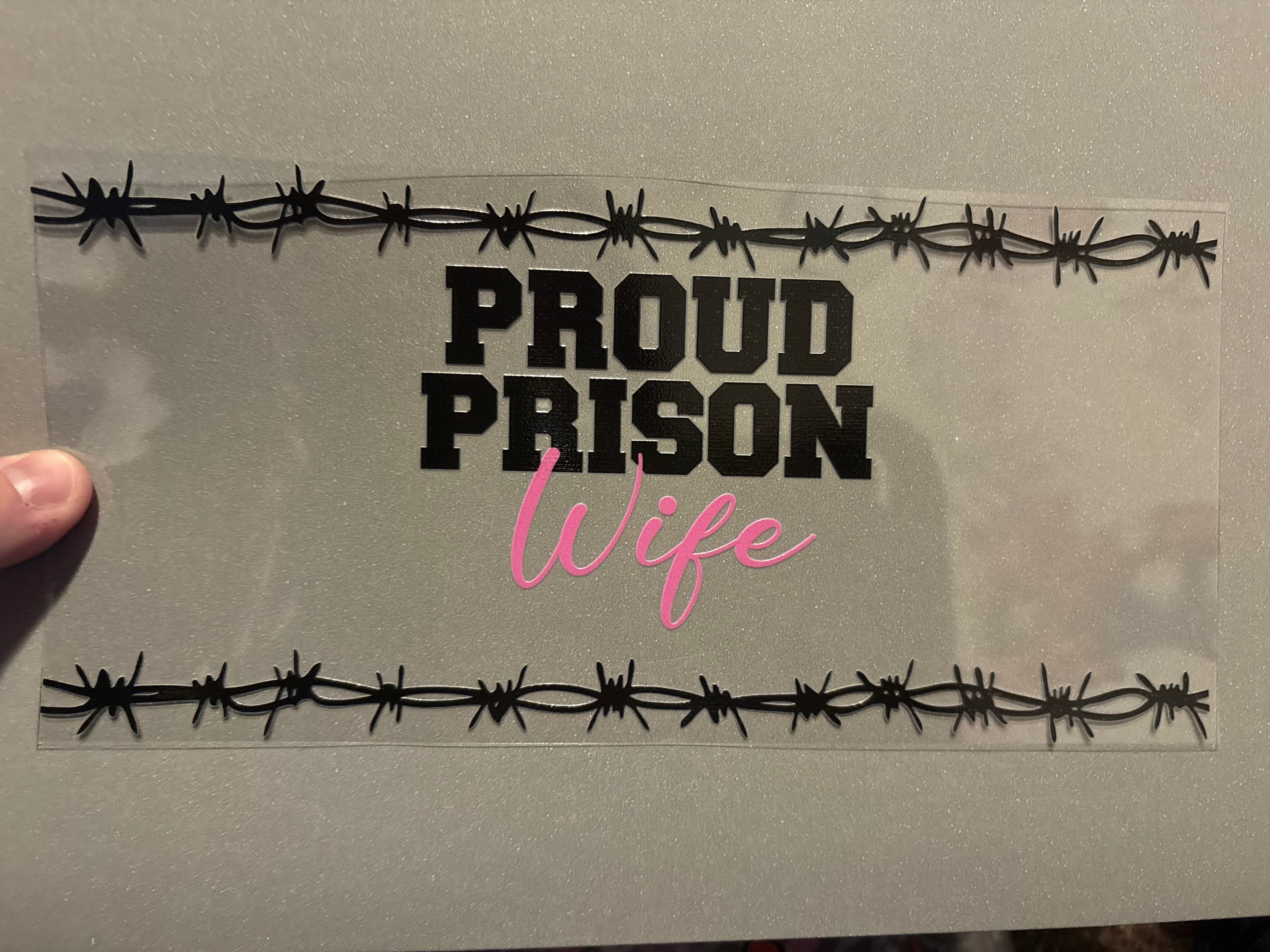 Proud Prison Wife