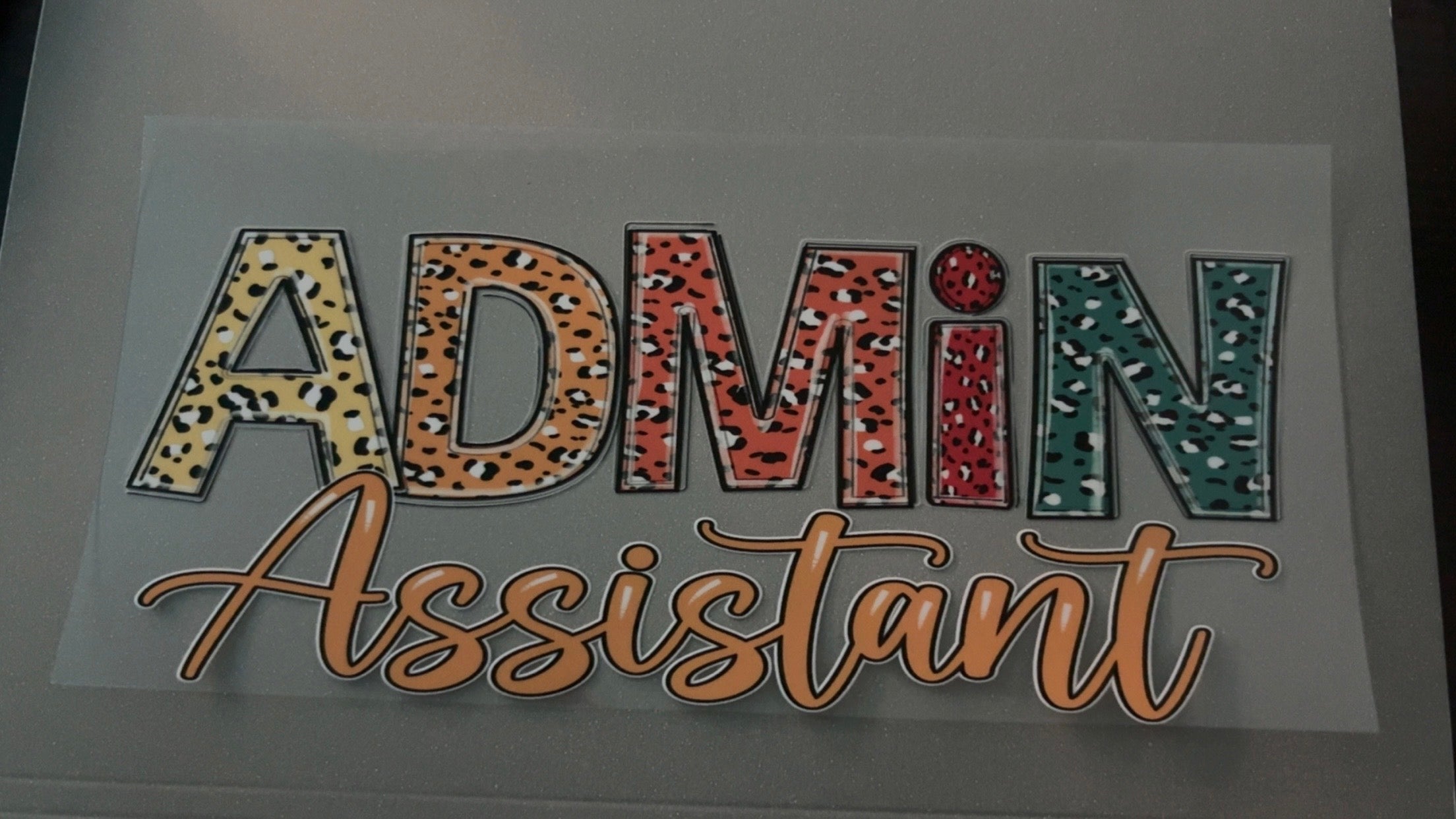 Admin Assistant, cheetah print letters
