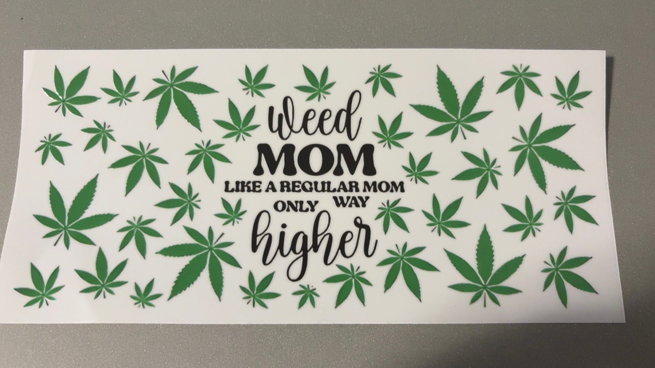 Weed mom, pot leaves