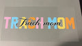 Mom Decals