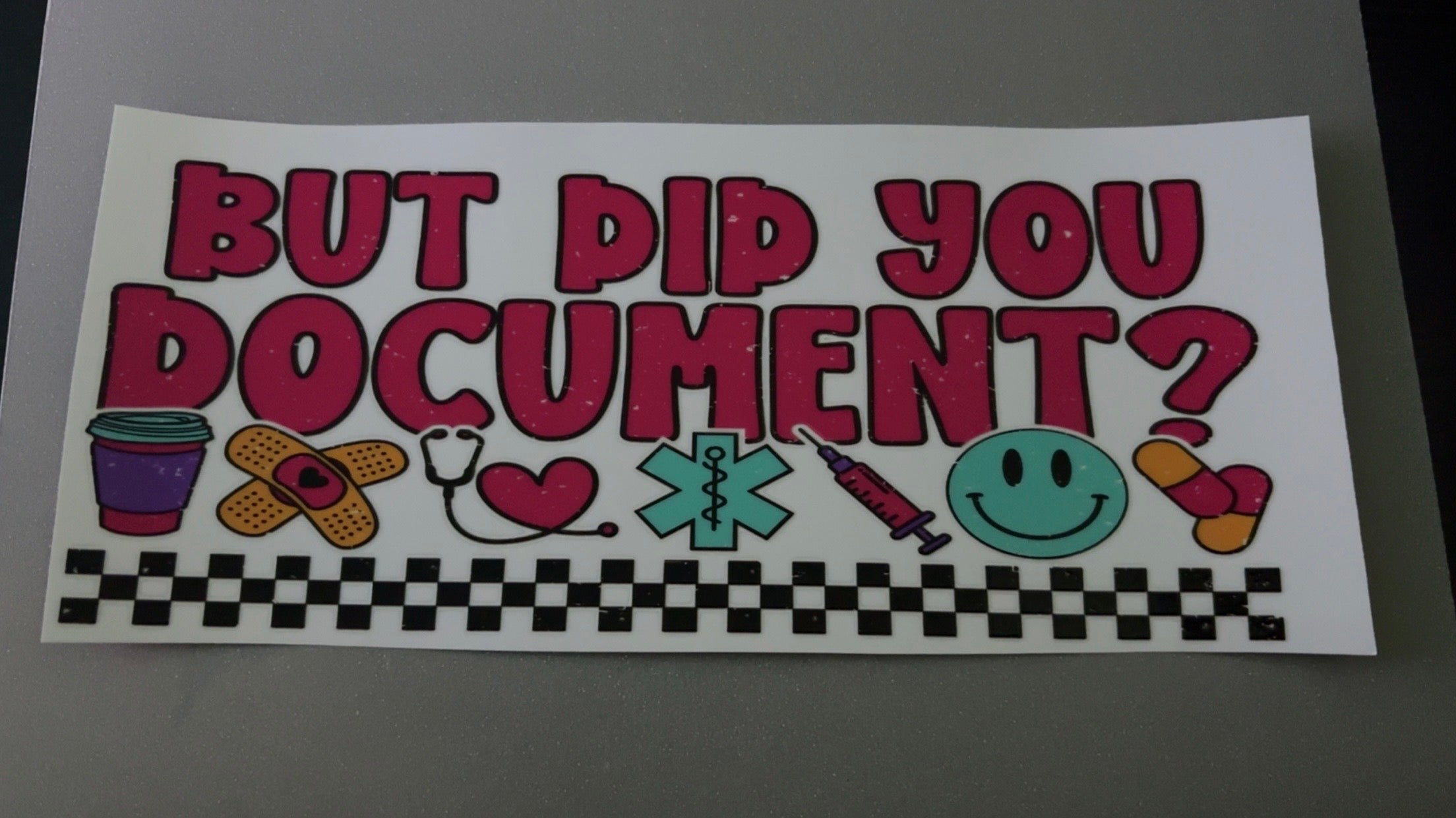 Did you document?