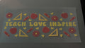 Teach, love, inspire, apples, yellow hearts, yellow triangles